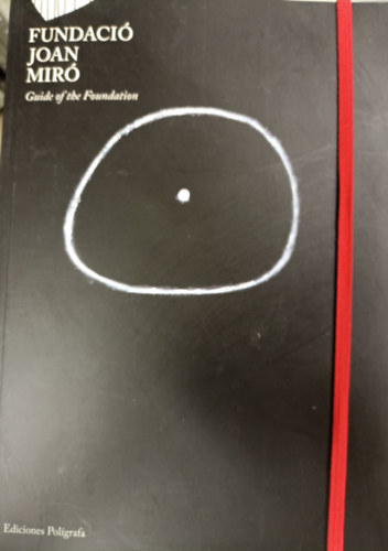 Fundació Joan Miró - Guide of the Foundation