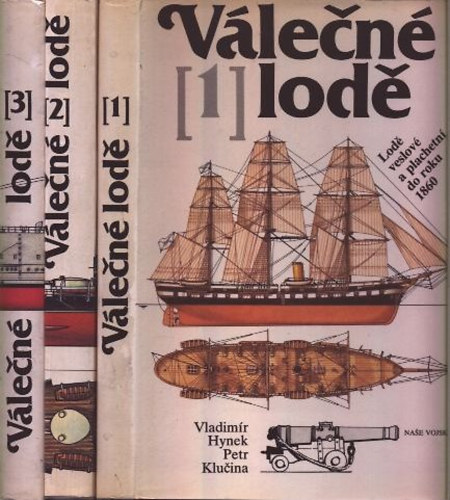 Vladimír- Klucina, Petr Hynek - Válecné lodé I-III.