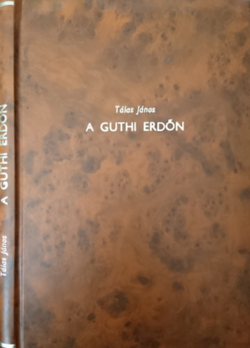 Tlas Jnos - A guthi erdn