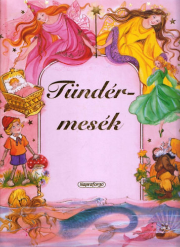 Rózsák meséi - Tündérmesék