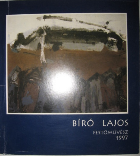Br Lajos festmvsz 1997 - dediklt katalgus