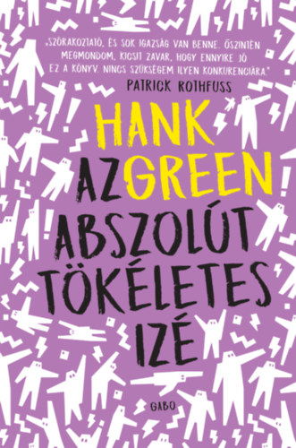 Hank Green - Az abszolt tkletes iz