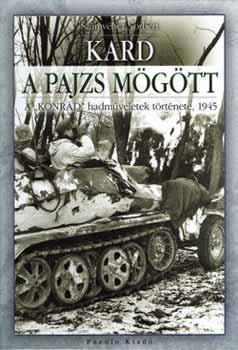 Sz�mv�ber Norbert - Kard a pajzs m�g�tt