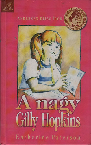 Katherine Paterson - A nagy Gilly Hopkins (Andersen-díjas írók)