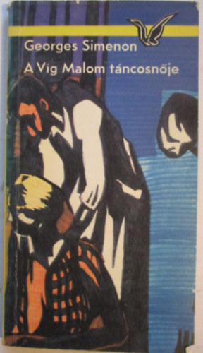 Georges Simenon - A V�g Malom t�ncosn�je