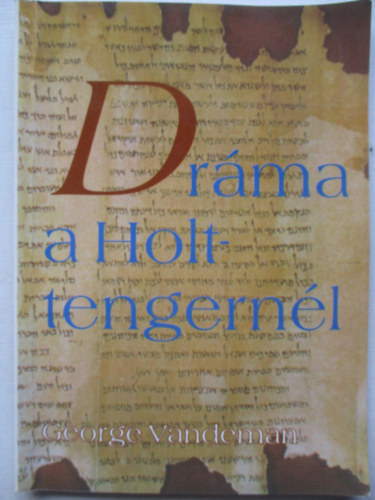Georgevandeman - Dr�ma a Holt-tengern�l