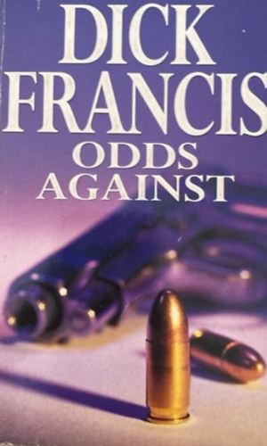 Dick Francis - Odds Against