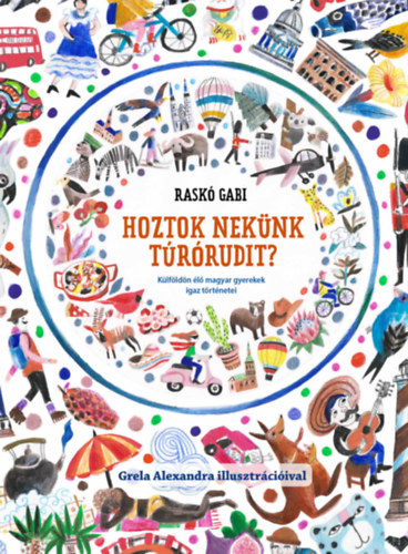 Raskó Gabi - Hoztok nekünk túrórudit?