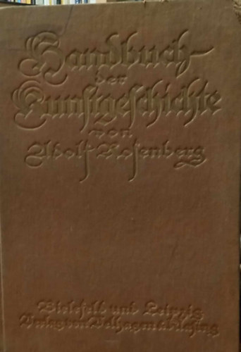 Adolf Rosenberg - Handbuch der Kunstgeschichte