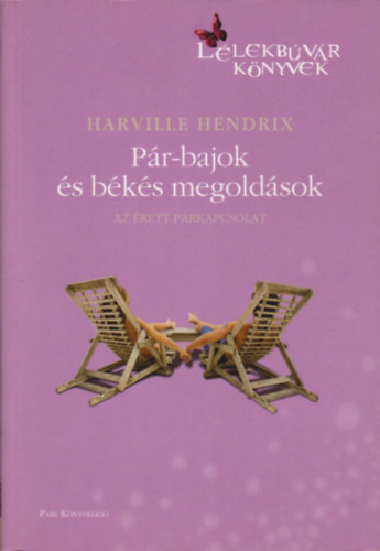 Harville Hendrix - P�r-bajok �s b�k�s megold�sok