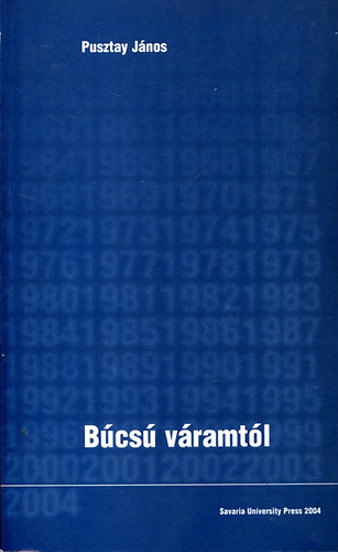 Pusztay J�nos - B�cs� v�ramt�l