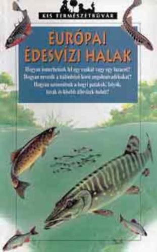 Patrick Louisy - Eurpai desvzi halak (Kis termszetbvr)