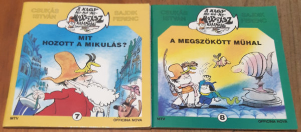 Csukás István - Sajdik Ferenc - Mit hozott a Mikulás? A nagy Ho-Ho-Ho-Horgász kalandjai + A megszökött műhal A nagy ho-ho-ho-horgász télen