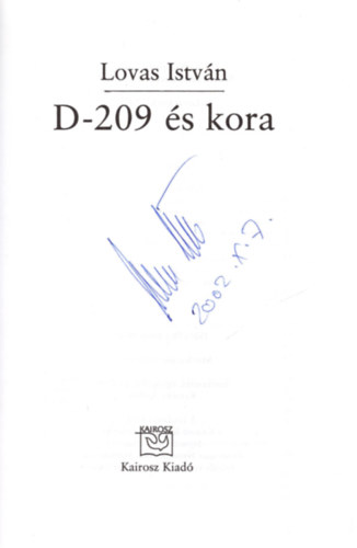 Lovas Istv�n - D-209 �s kora (Dedik�lt)