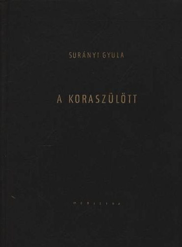 Sur�nyi Gyula - A korasz�l�tt