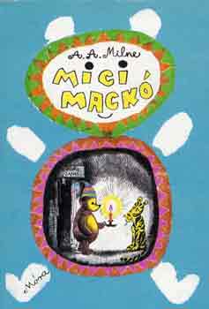 A. A. Milne - Micimack�