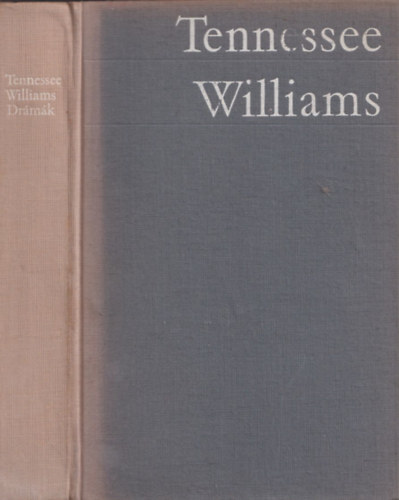 Tennessee Williams - Dr�m�k