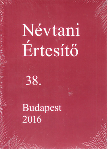 Farkas Tamás (szerk.) - Névtani értesítő 38.