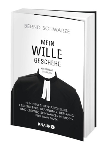 Schwarze Bernd - Mein Wille geschehe