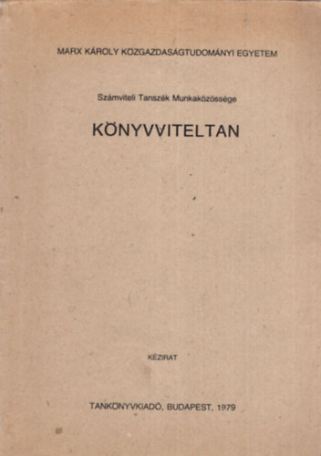 dr. Ferencz L�szl� - K�nyvviteltan - Marx K�roly K�zgazdas�gtudom�nyi Egyetem Budapest, 1979