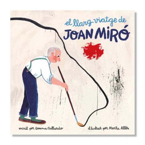 Marta Altés Gemma Gallardo (illus.) - Le Long Voyage de Joan Miró