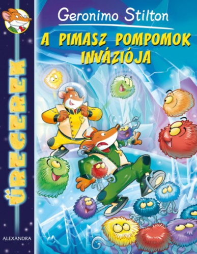 Geronimo Stilton - A pimasz pompomok inv�zi�ja