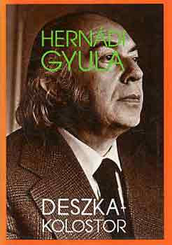 Hern�di Gyula - Deszkakolostor