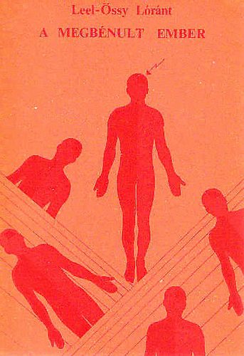 Leel-�ssy L�r�nt - A megb�nult ember