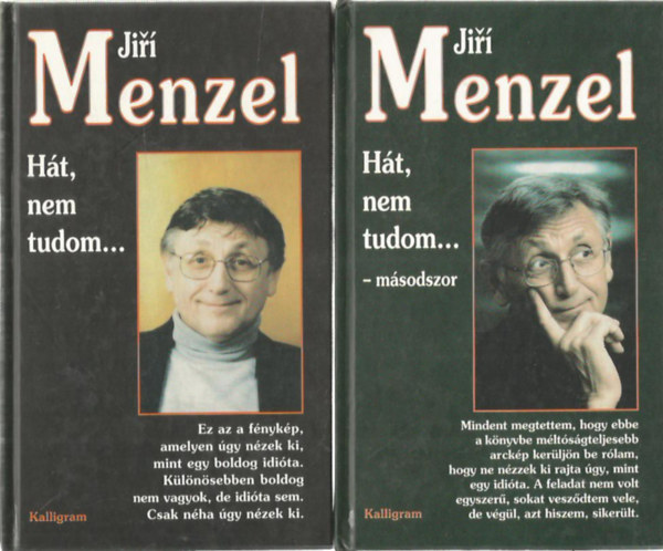 Jir Menzel - Ht, nem tudom...     + Ht, nem tudom... - msodszor