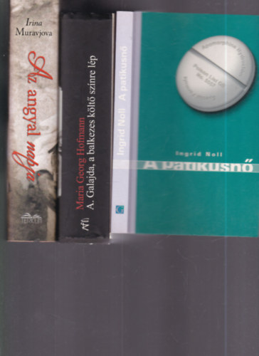 Irina Muravjova, Maria Georg Hofmann Ingrid Noll - 3 db kort�rs reg�ny: A patikusn� + Az angyal napja + A. Galajda a balkezes k�lt� sz�nre l�p
