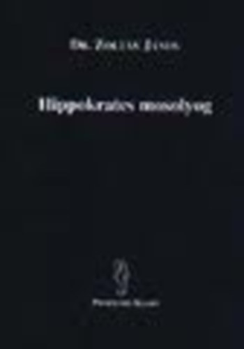 Dr. Zoltán János - Hippokrates mosolyog