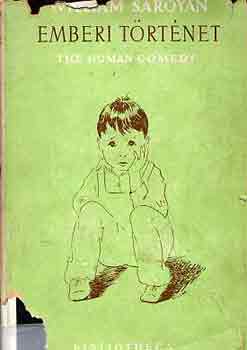 William Saroyan - Emberi t�rt�net