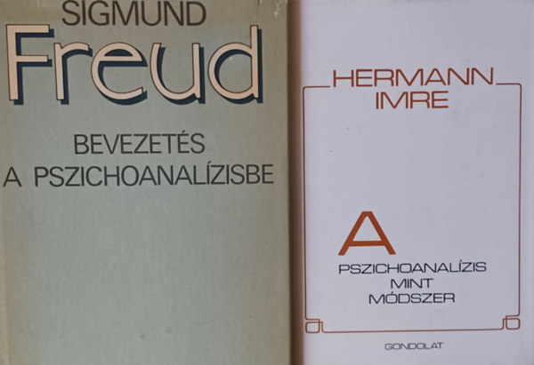 Hermann Imre Sigmund Freud - Bevezets a pszichoanalzisbe + A pszichoanalzis mint mdszer (2 m)