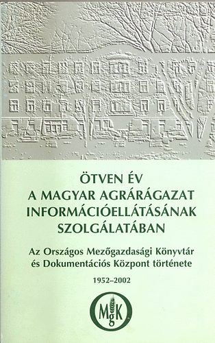 OMgK eml�kbizotts�g - Orsz�gos Mez�gazdas�gi K�nyvt�r �s Dok. K�zp. 1952-2002