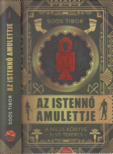 Sos Tibor - Az istenn amulettje (A Nlus knyve 1. tekercs)