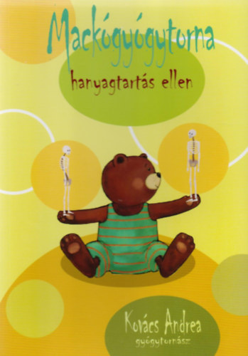 Kov�cs Andrea - Mack�gy�gytorna hanyagtart�s ellen