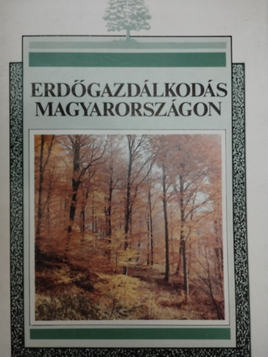 Erdgazdlkods Magyarorszgon