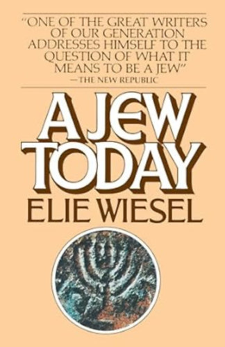 Elie Wiesel - A Jew Today
