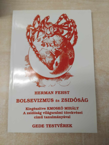 Herman Fehst - Bolsevizmus �s zsid�s�g - A zsid�s�g vil�guralmi t�rekv�sei