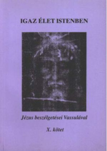 Vassula Ryden - Igaz �let Istenben X.