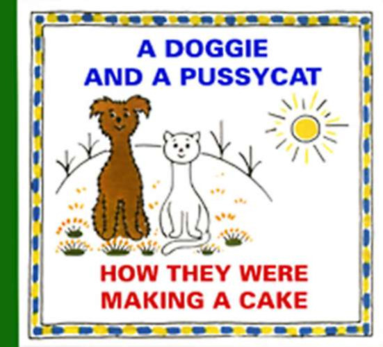 Josef Capek - A Doggie and a Pussycat - How They Were Making a Cake