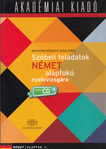 Mondvay-Nmeth Boglrka - Szbeli feladatok nmet alapfok nyelvvizsgra - virtulis mellklettel