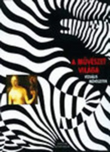 A művészet világa - Vizuális művészetek