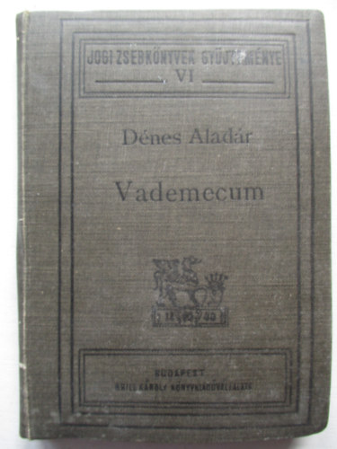 Dnes Aladr - Vademecum -gyvdjelltek, gyvdi irodk vezeti s gyvdi irodban dolgozk szmra (Politzer)