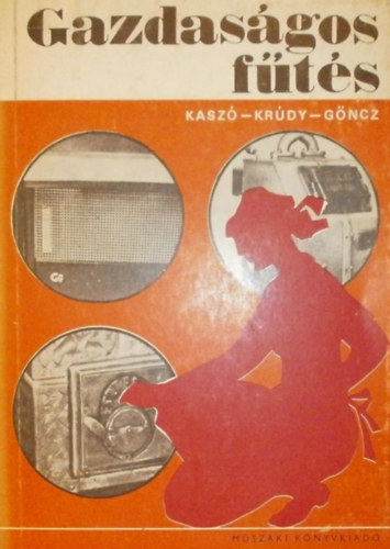 Kasz� - Kr�dy - G�ncz - Gazdas�gos f�t�s