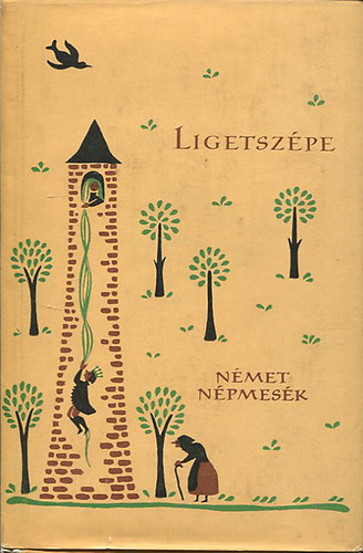 Eurpa Knyvkiad - Ligetszpe (nmet npmesk a Grimm-testvrek gyjtsbl)