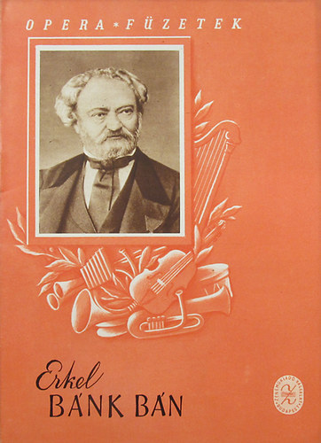 Erkel Ferenc - B�nk b�n (Operaf�zetek 10.)