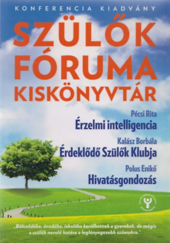 Kal�sz Borb�la, Polus Enik� P�csi Rita - Sz�l�k f�ruma kisk�nyvt�r