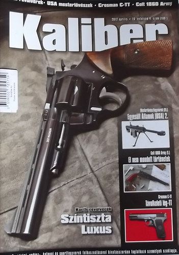 Vass G�bor  (szerk.) - Kaliber - �nv�delmi, vad�sz-, katonai- �s sportfegyverek felhaszn�l�sval hivat�sszer�en foglalkoz� szem�lyek szaklapja / 168.