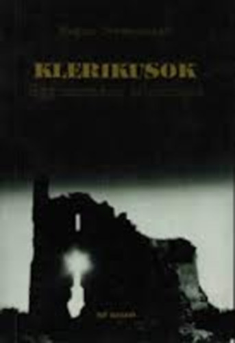 Eugen Drewermann - Klerikusok - Egy eszm�ny l�lekrajza I.